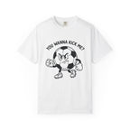 You Wanna Kick Me T-Shirt