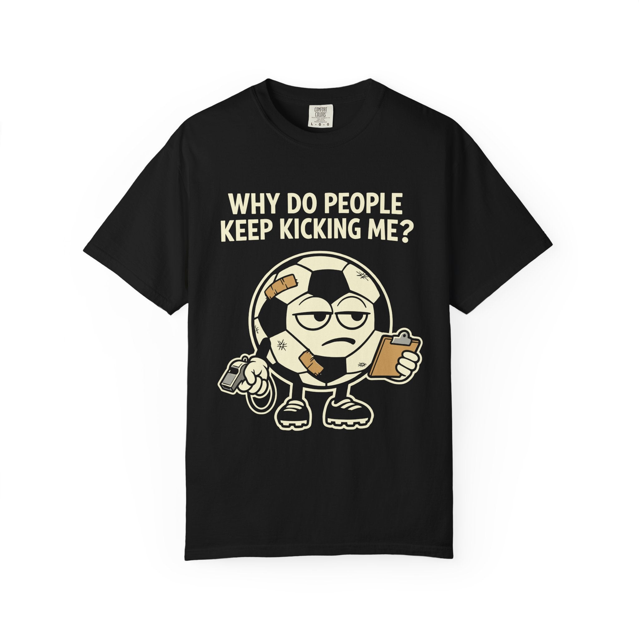 Why Do People Keep Kicking Me T-Shirt