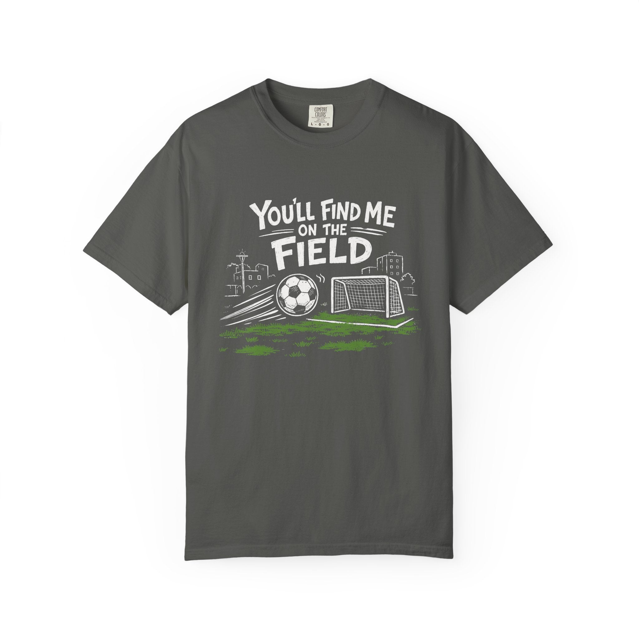 You'll Find Me on the Field T-Shirt