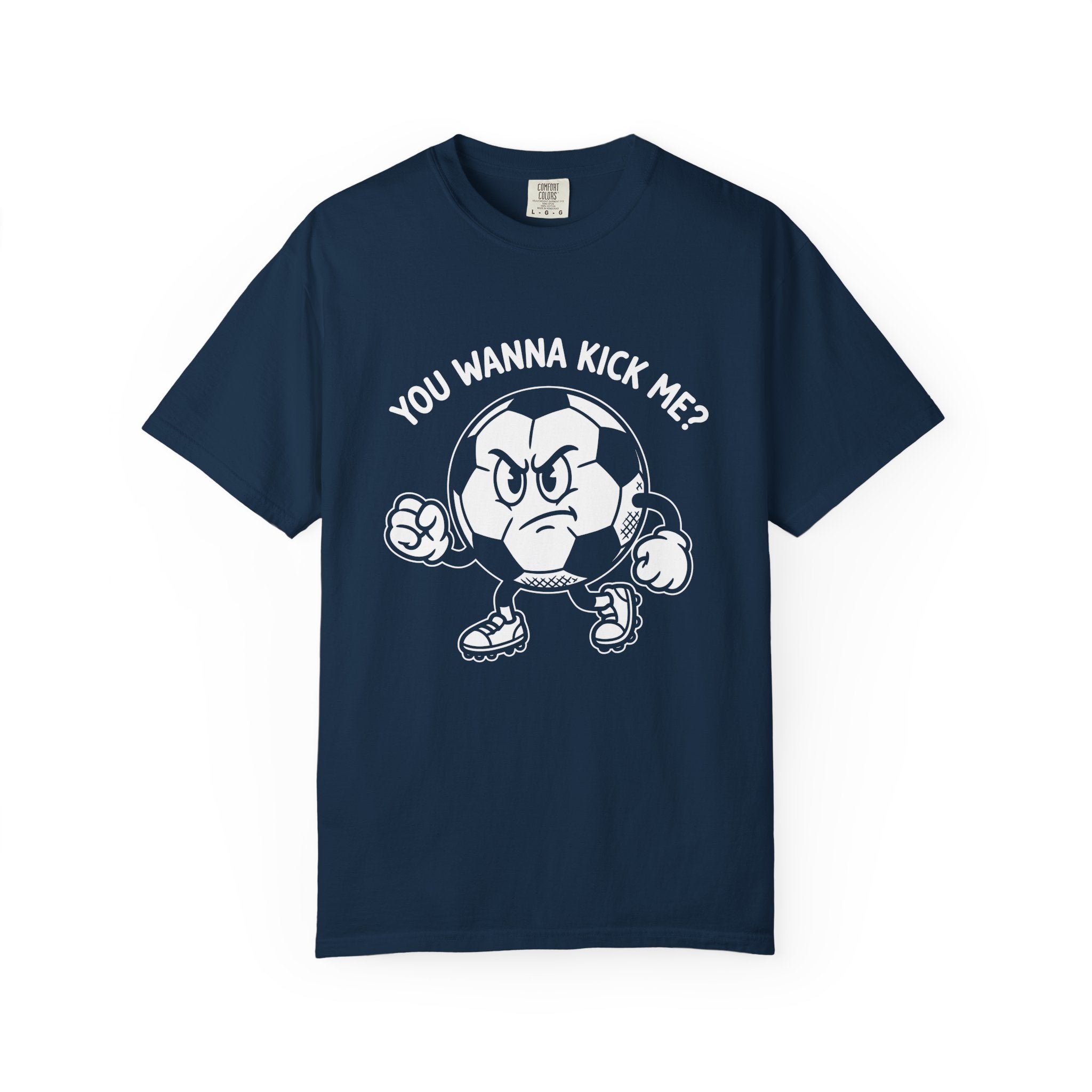 You Wanna Kick Me T-Shirt