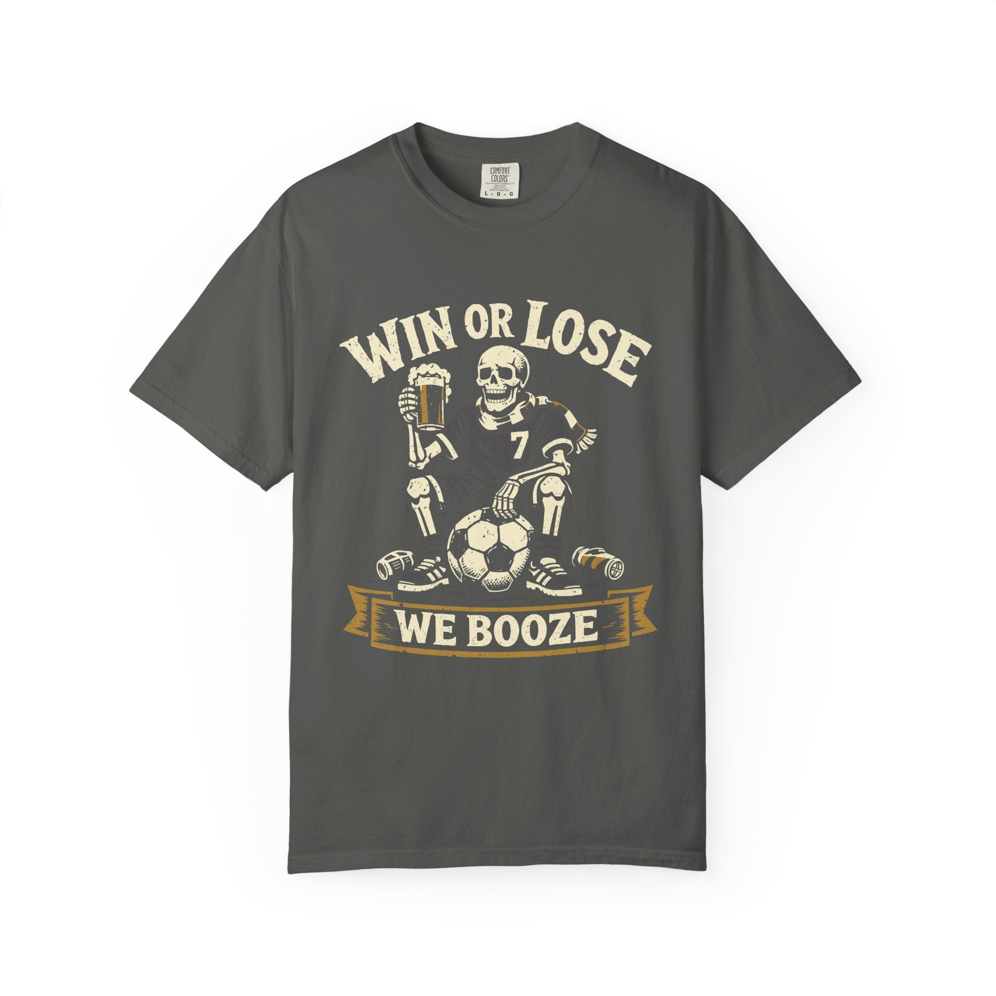 Win or Lose We Booze T-Shirt