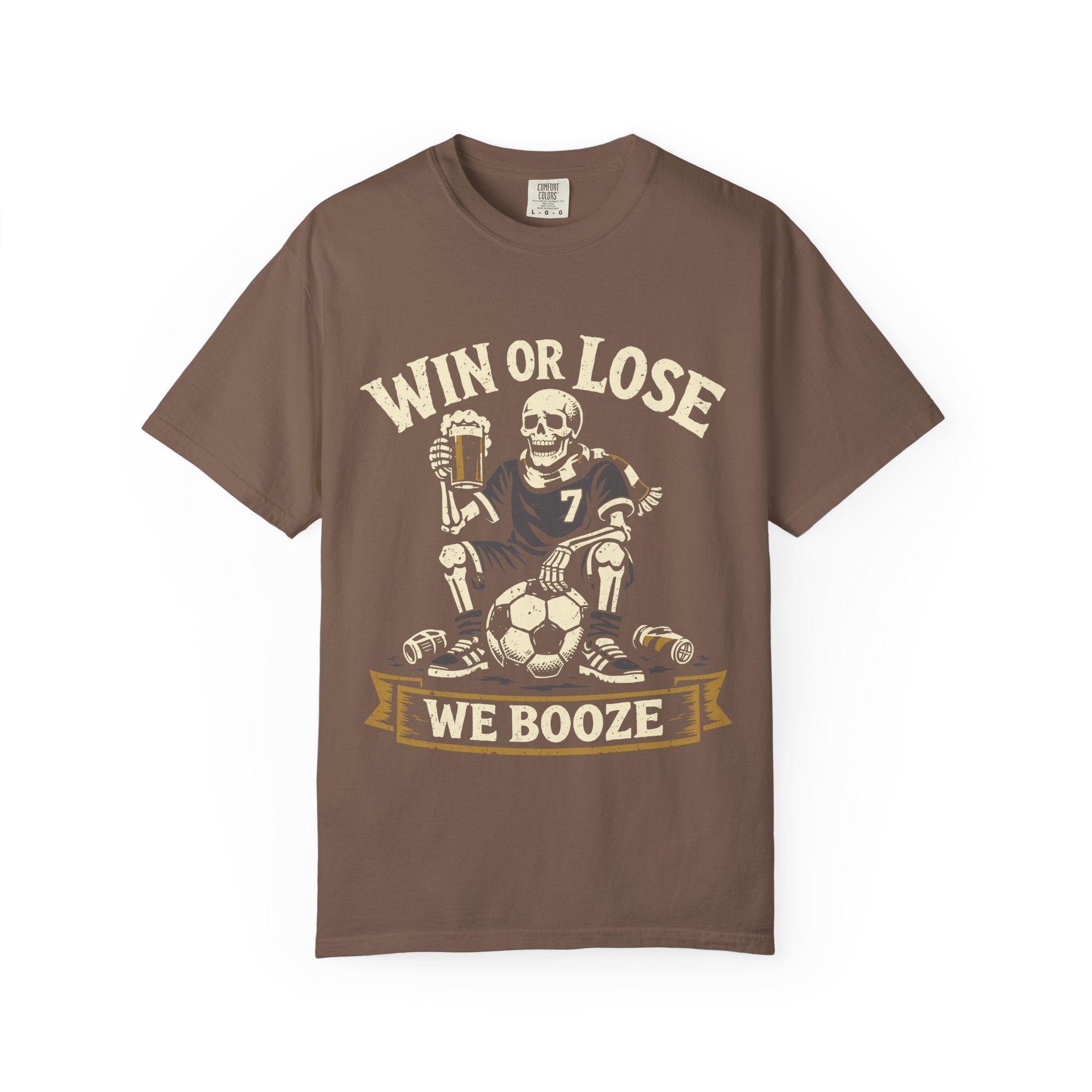 Win or Lose We Booze T-Shirt