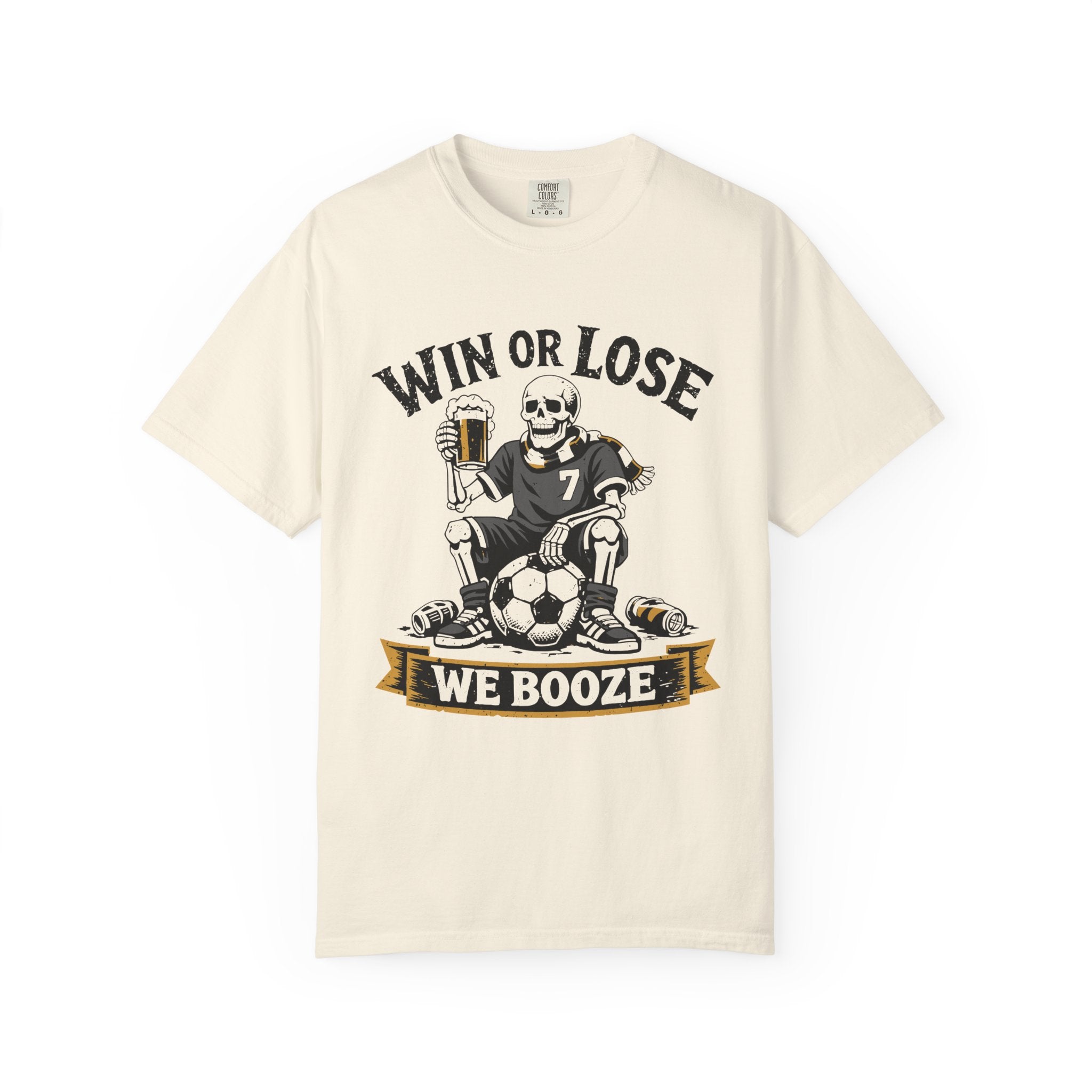 Win or Lose We Booze T-Shirt