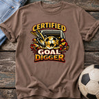 Certified Goal Digger T-Shirt