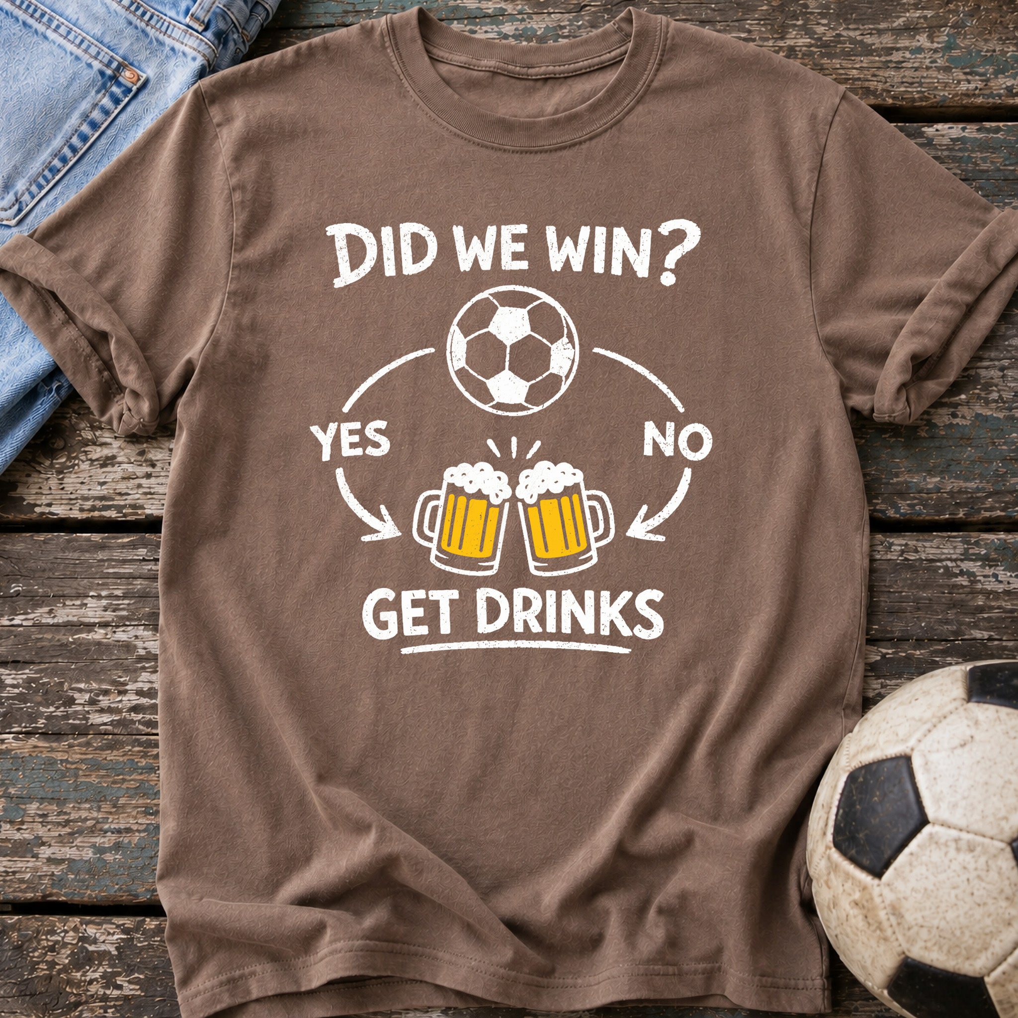 Did We Win Drinks T-Shirt