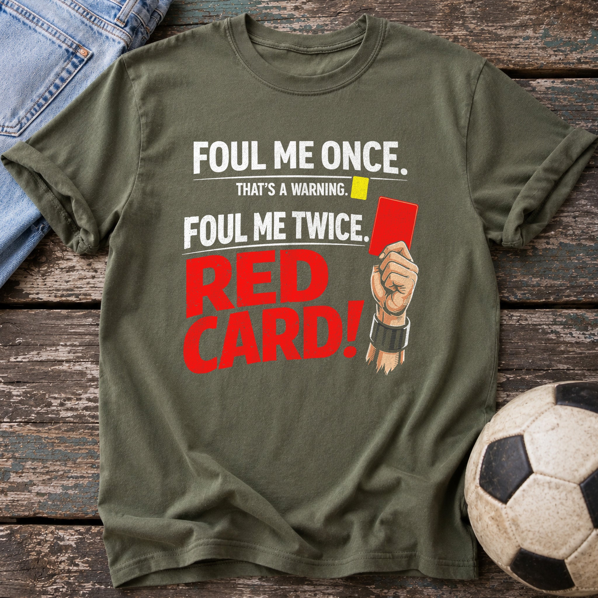 Foul Me Twice Red Card T-Shirt