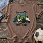 Game On World Off T-Shirt