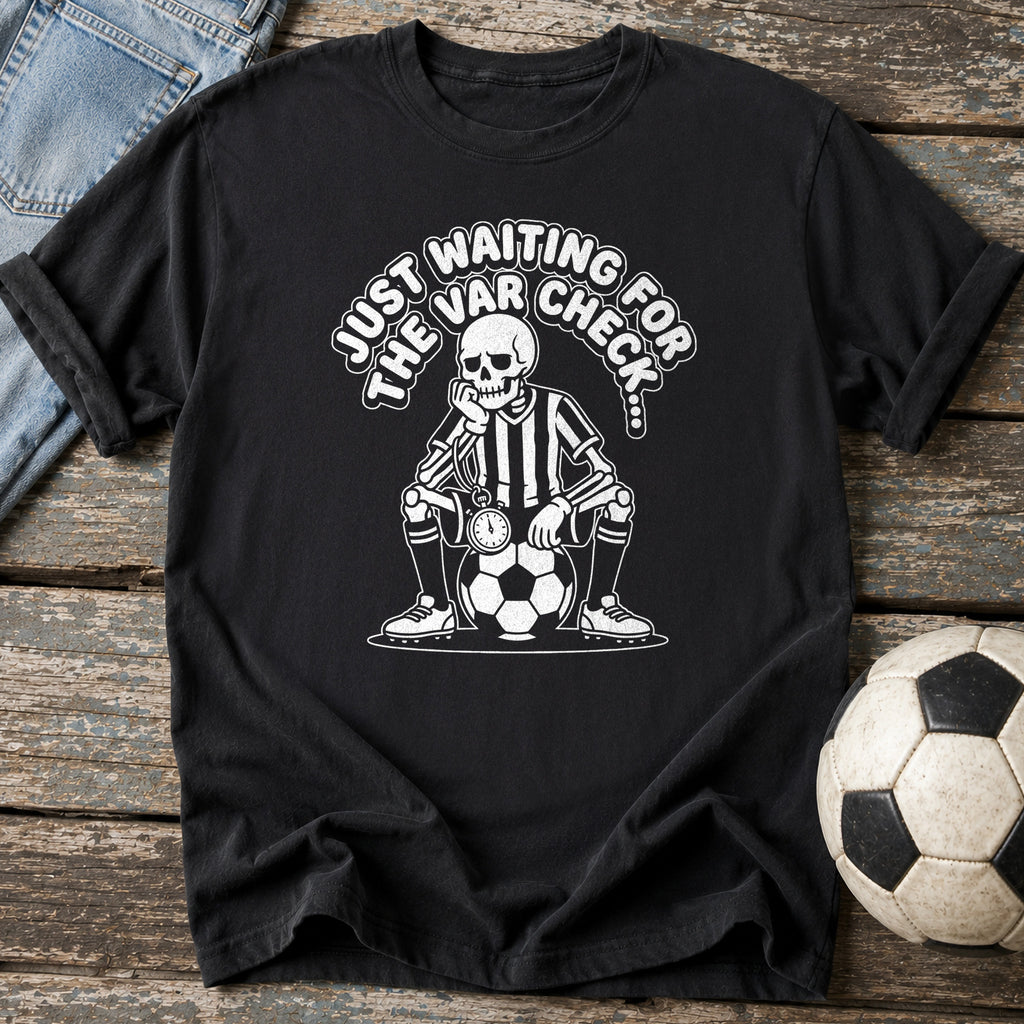Waiting for VAR T-Shirt
