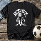 Waiting for VAR T-Shirt