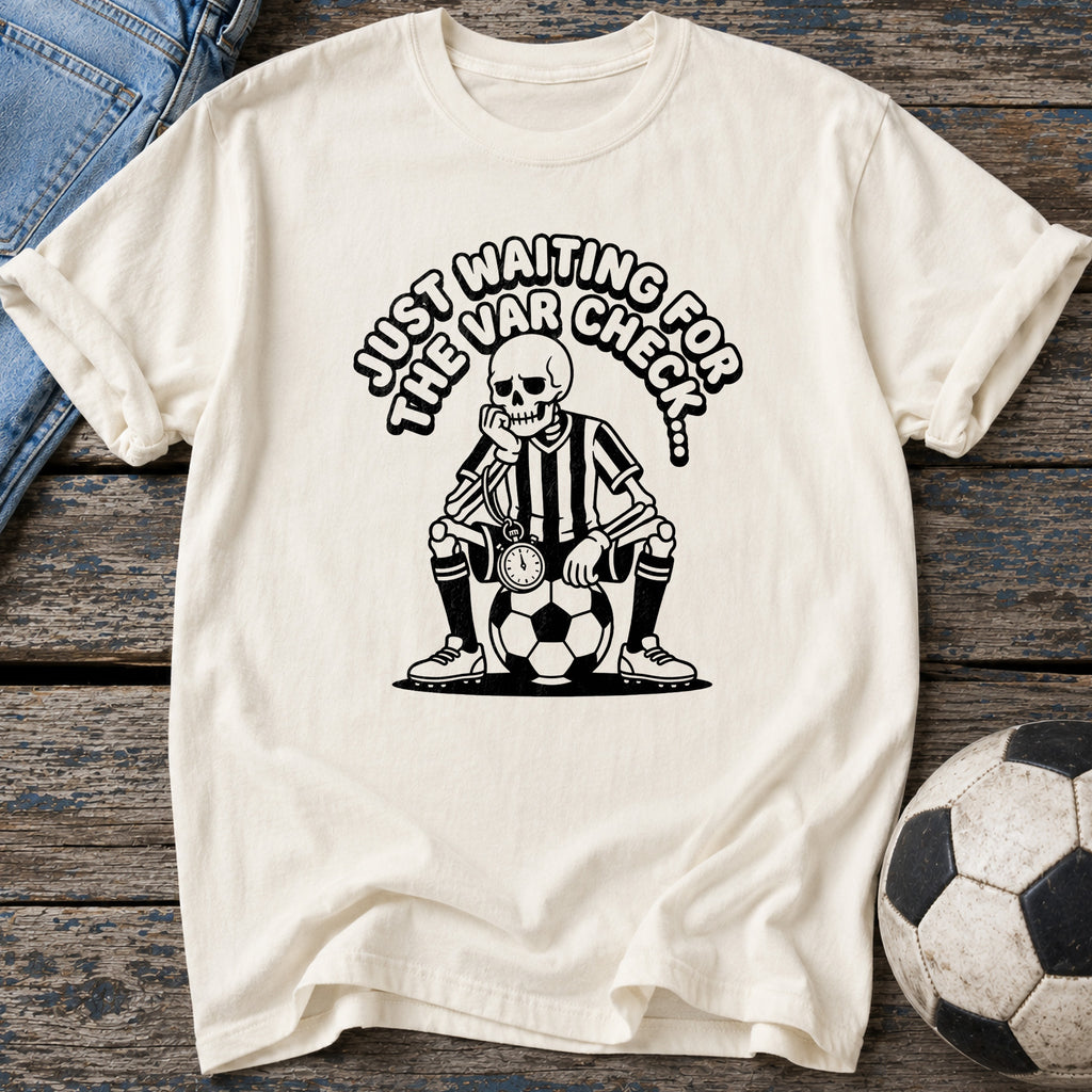 Waiting for VAR T-Shirt