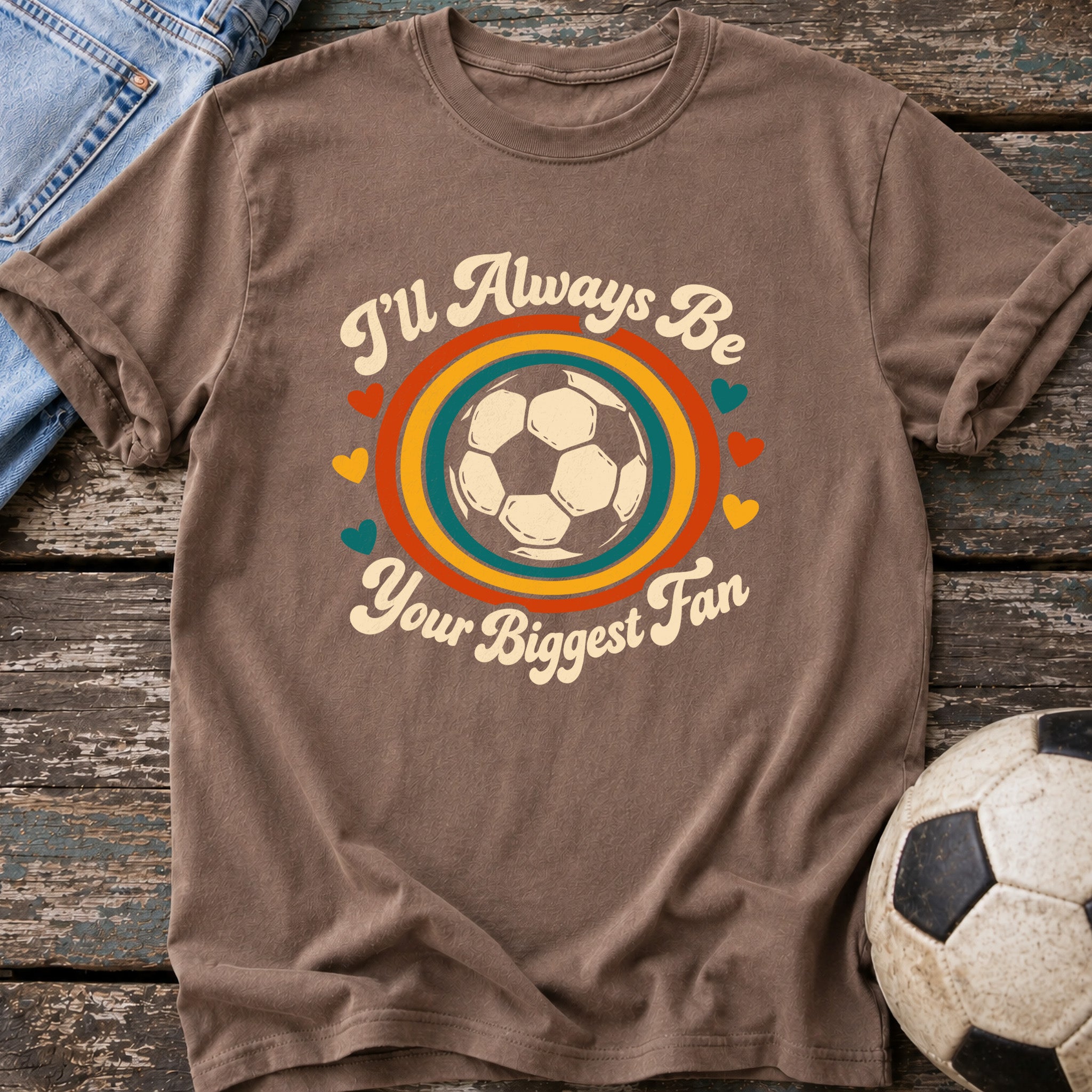 Always Your Biggest Fan T-Shirt