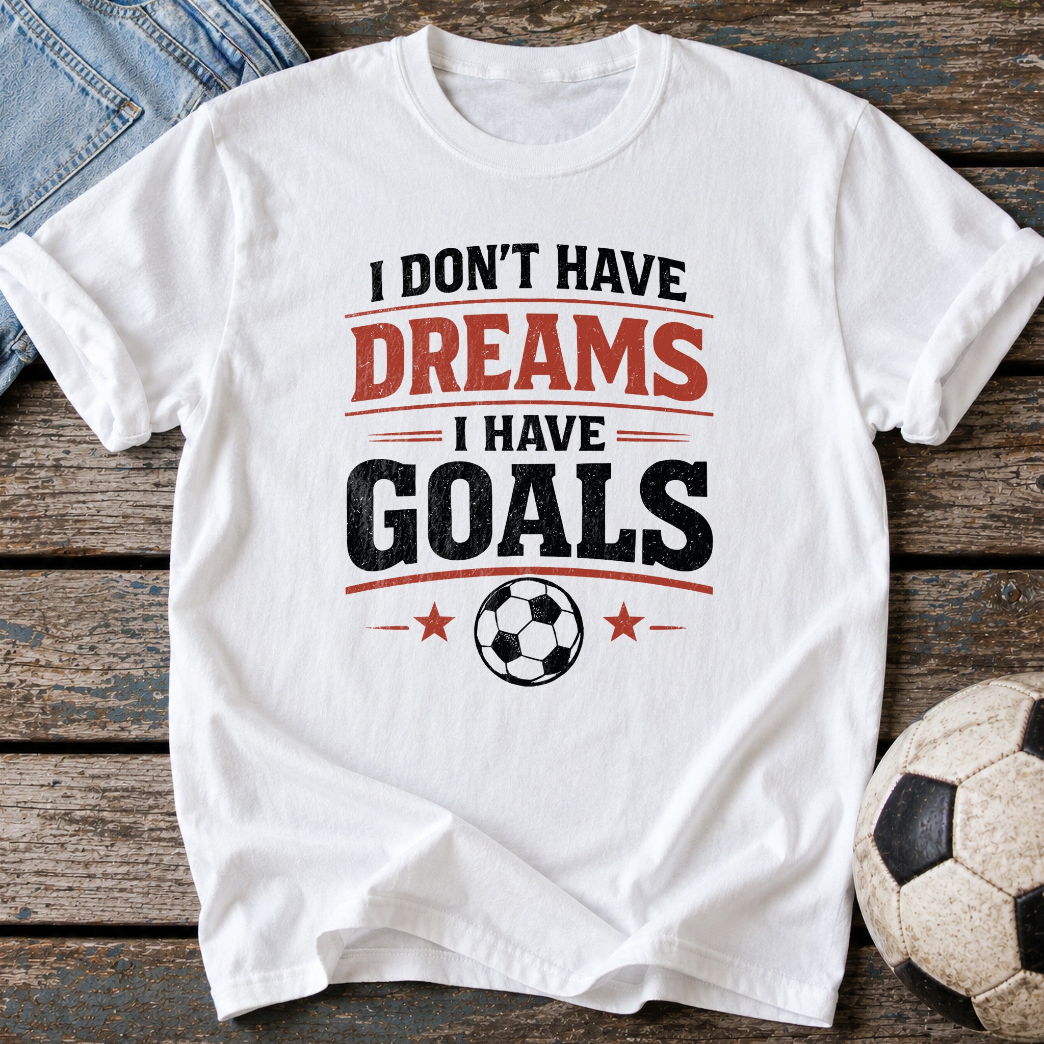 Dreams and Goals T-Shirt