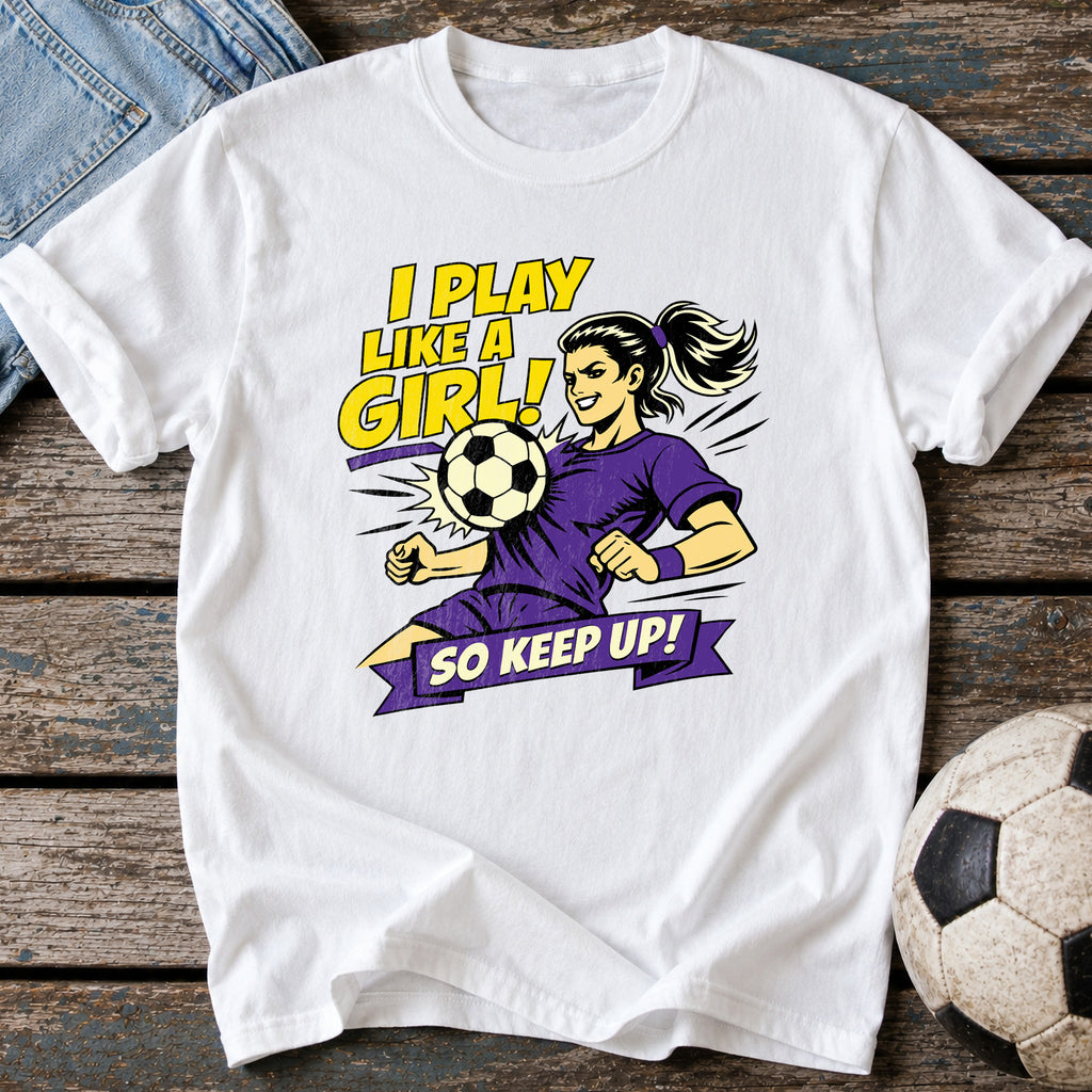 Play Like a Girl T-Shirt