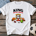 King of All Balls T-Shirt