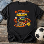 Matchday Means Family T-Shirt
