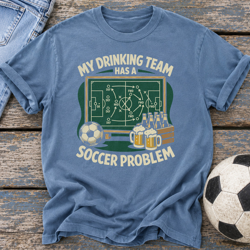 Drinking Team Soccer T-Shirt