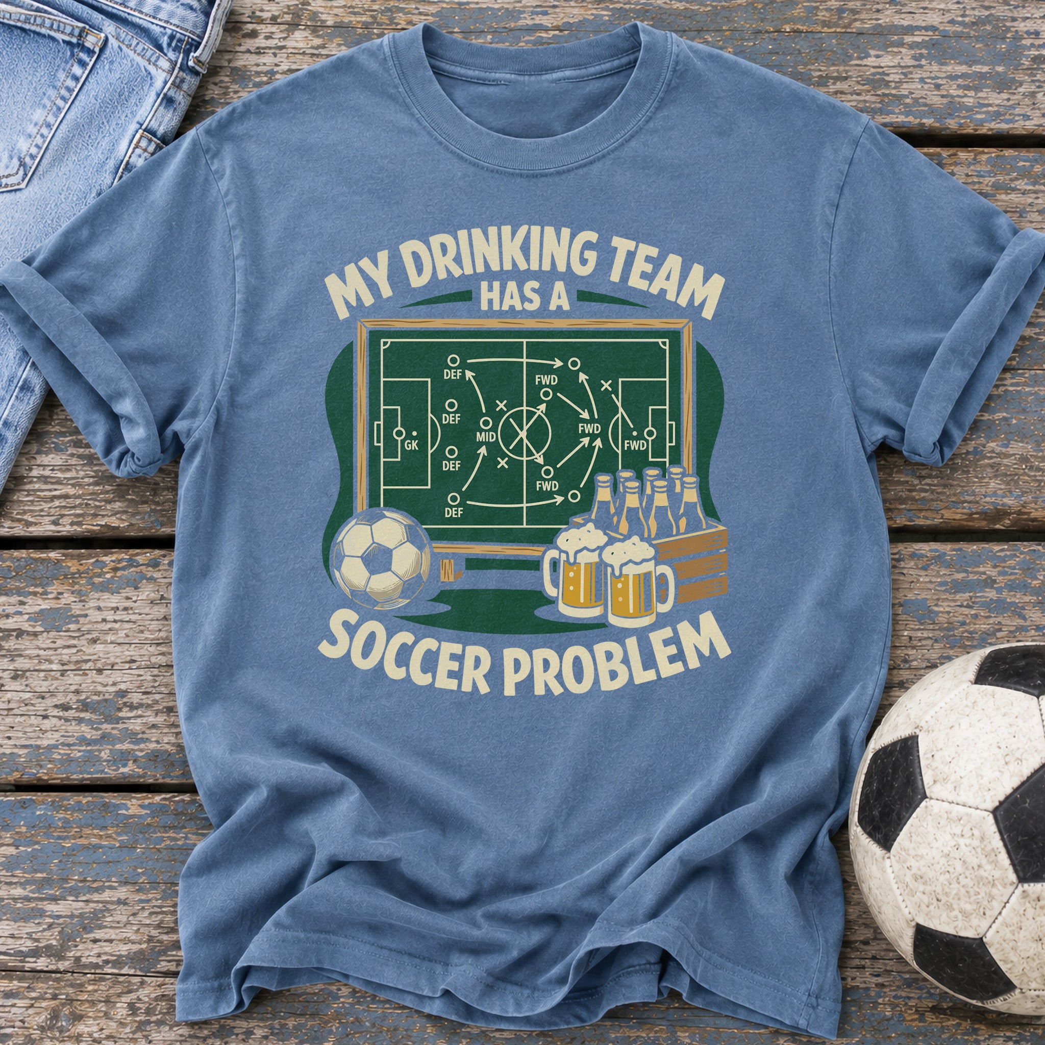 Drinking Team Soccer T-Shirt