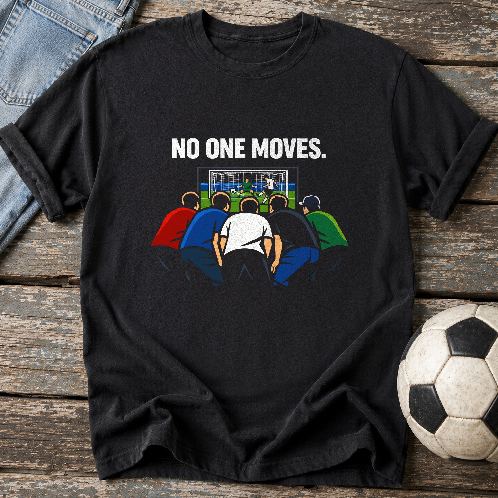 No One Moves T-Shirt