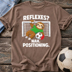 Positioning Not Reflexes T-Shirt