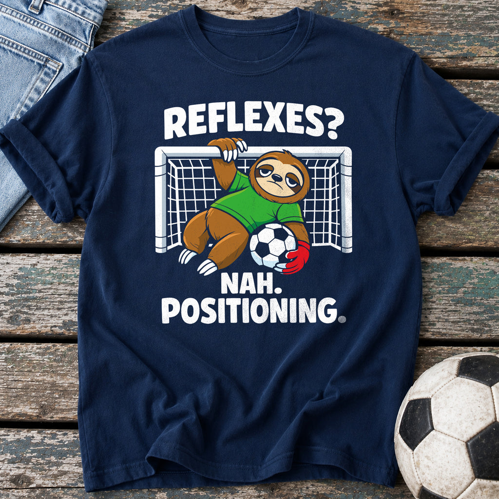 Positioning Not Reflexes T-Shirt