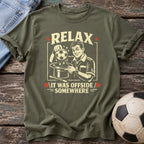 Relax It Was Offside T-Shirt