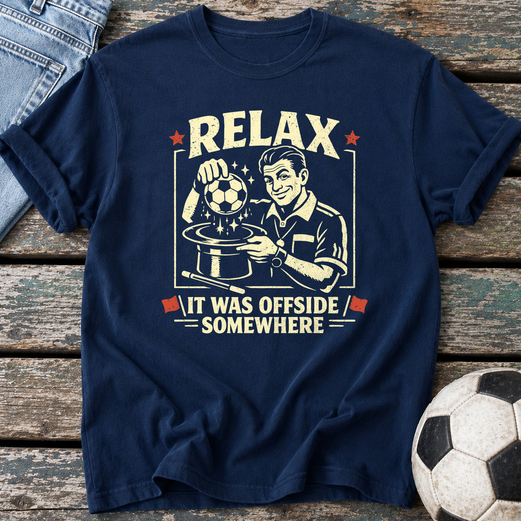 Relax It Was Offside T-Shirt