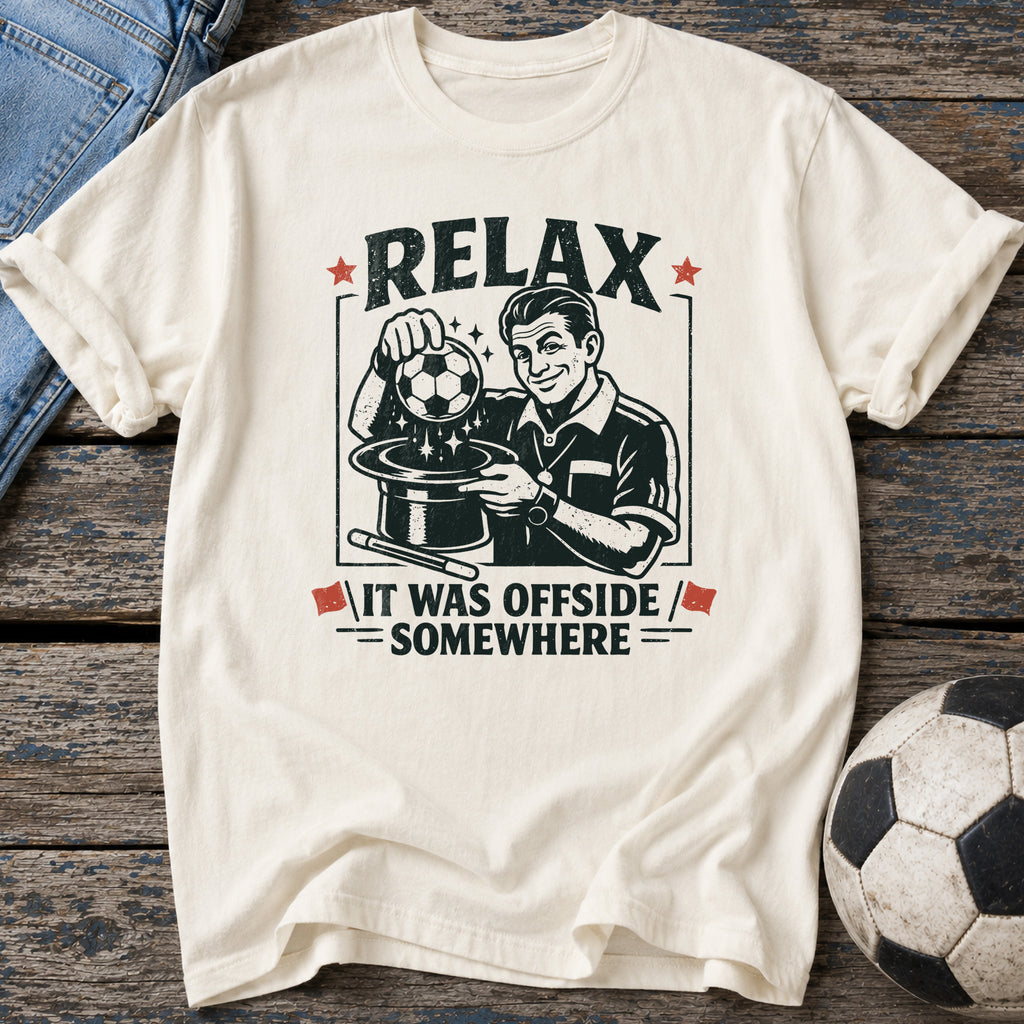 Relax It Was Offside T-Shirt