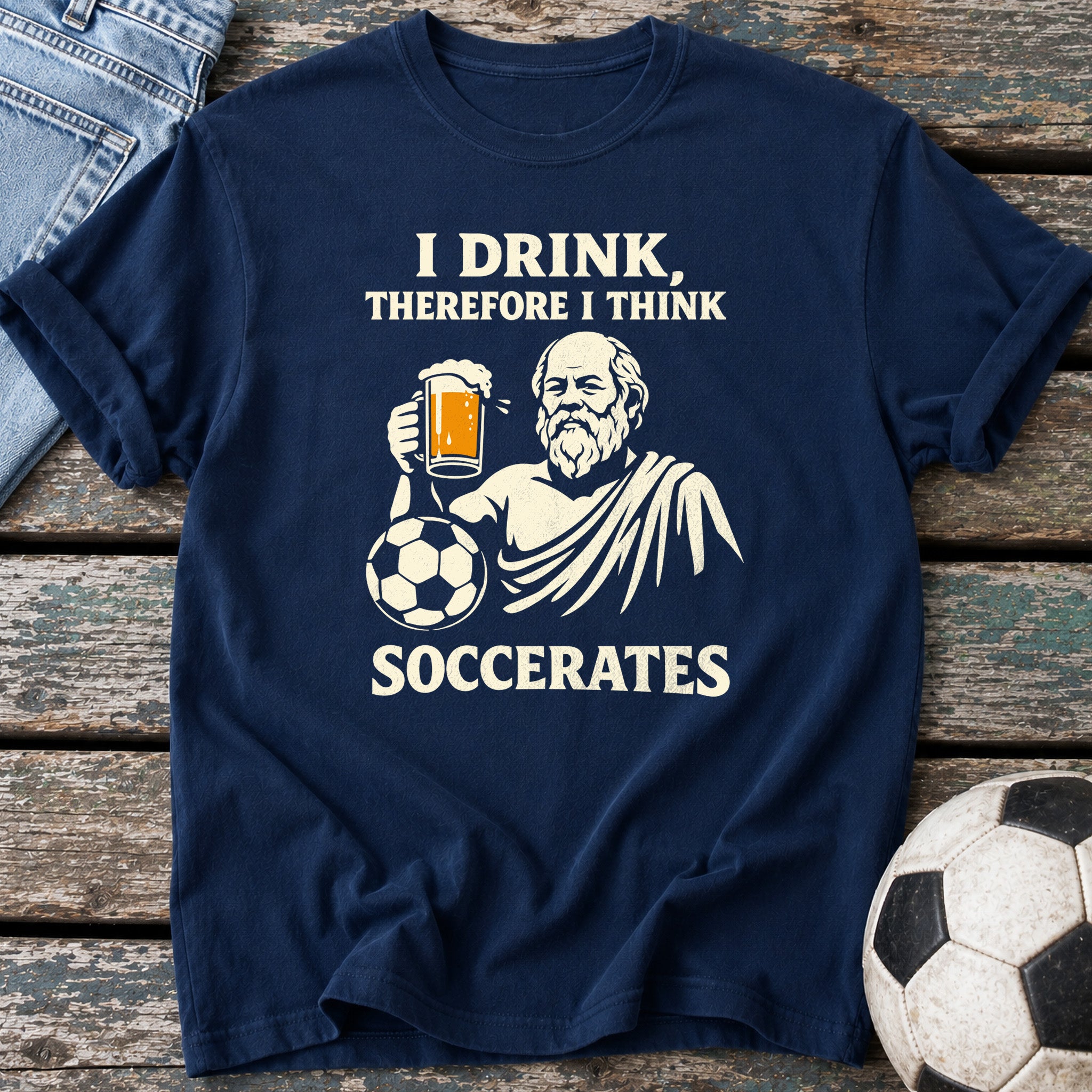 Drink Think Soccerates T-Shirt