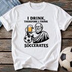 Drink Think Soccerates T-Shirt