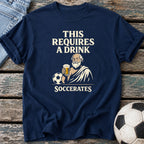 Drink Required Soccerates T-Shirt