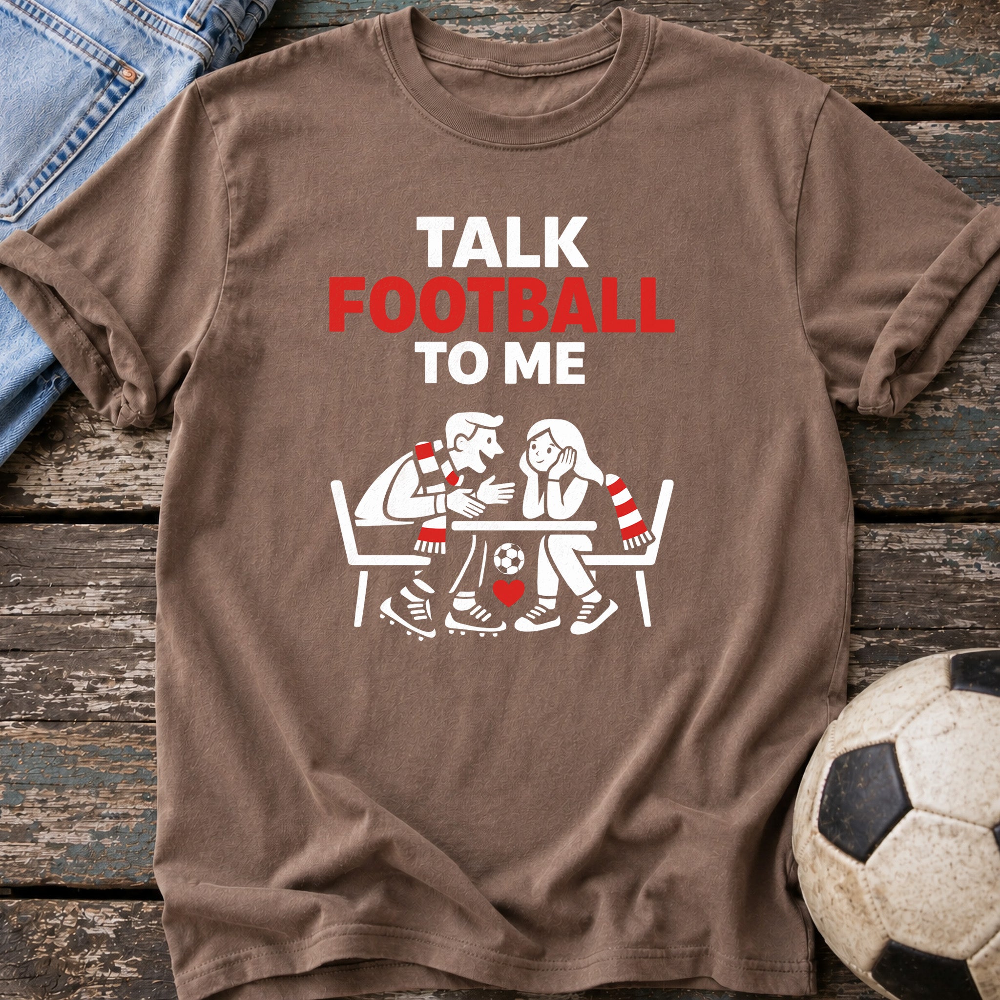 Talk Football to Me T-Shirt