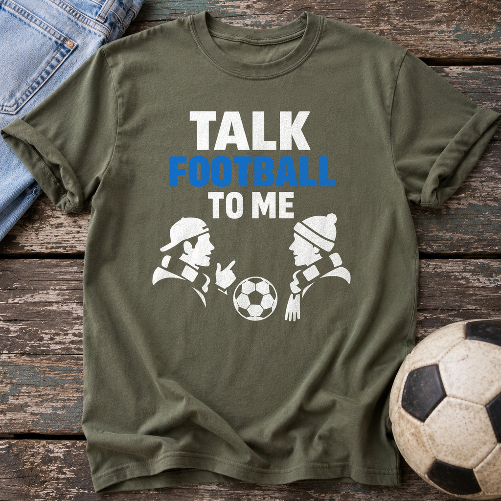 Talk Football Fan T-Shirt