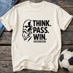 Think Pass Win Soccerates T-Shirt