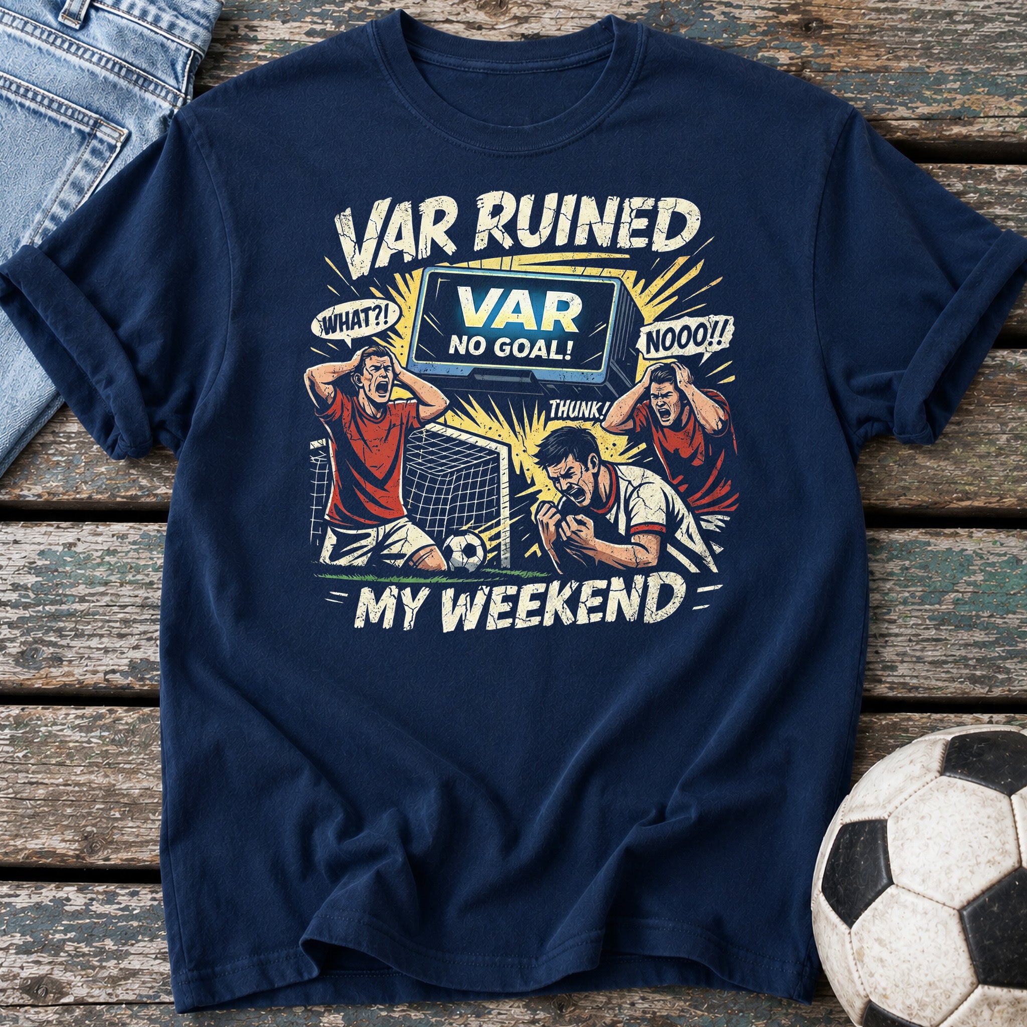 VAR Ruined My Weekend T-Shirt