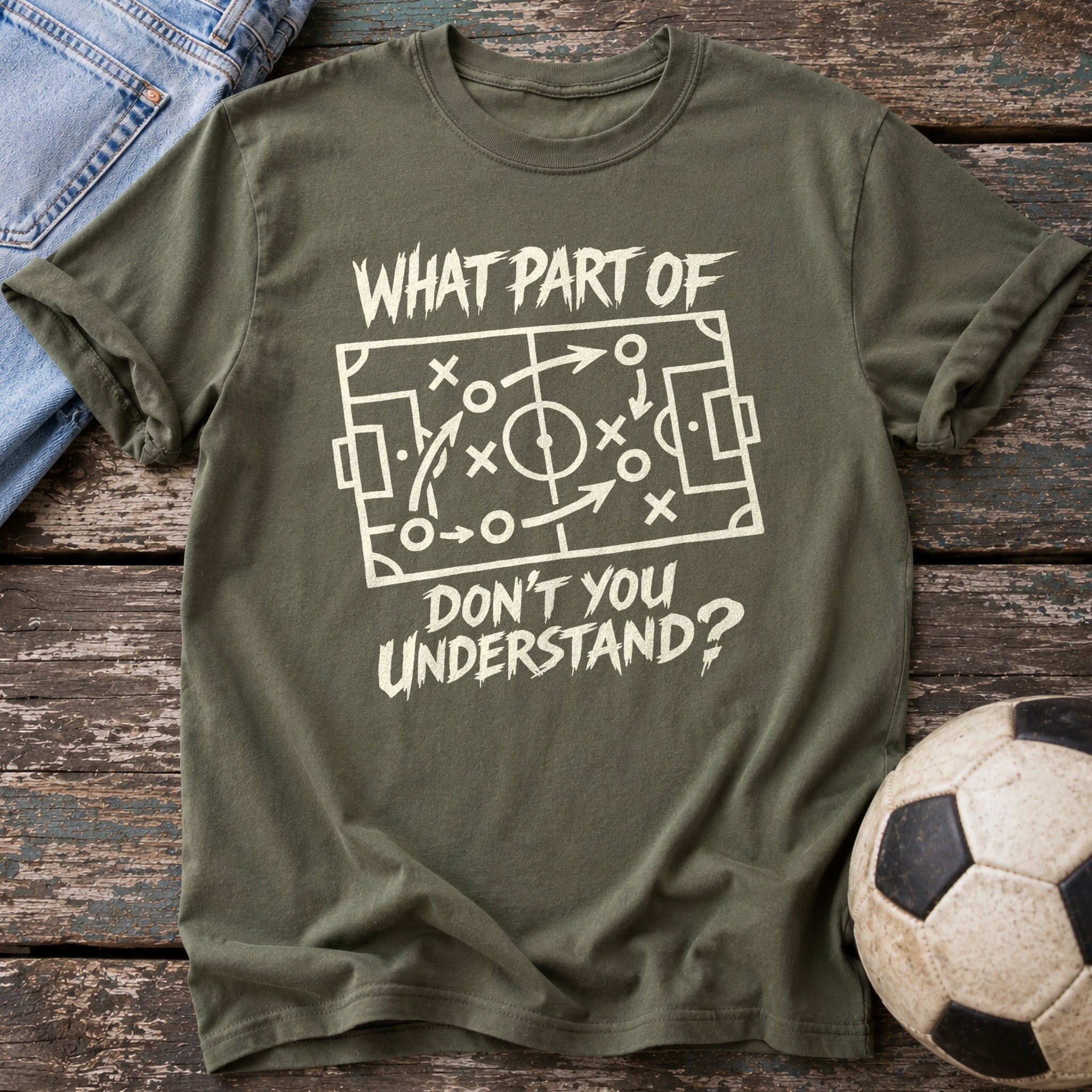 Don't You Understand T-Shirt