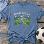 Where We Fell In Love T-Shirt