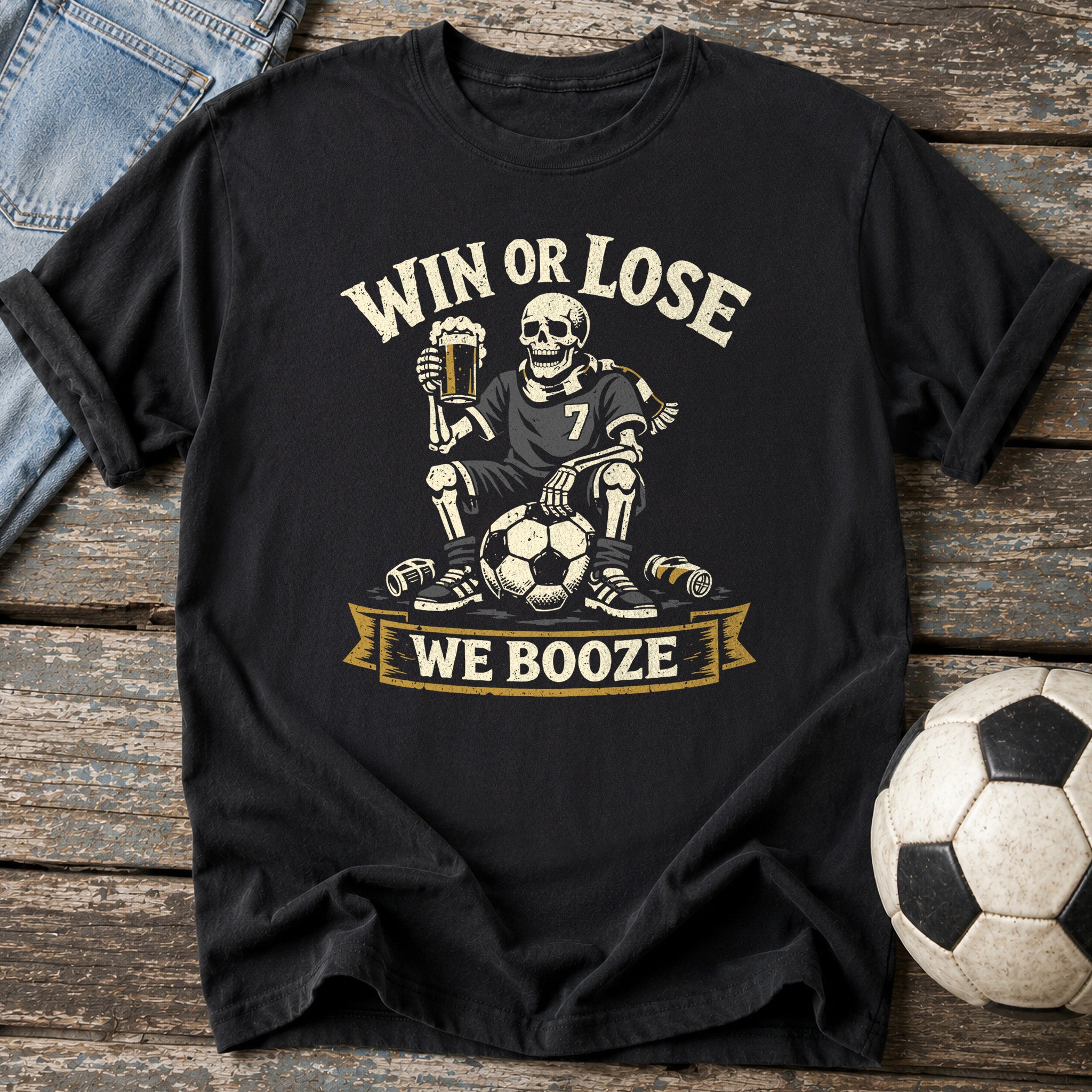 Win or Lose We Booze T-Shirt
