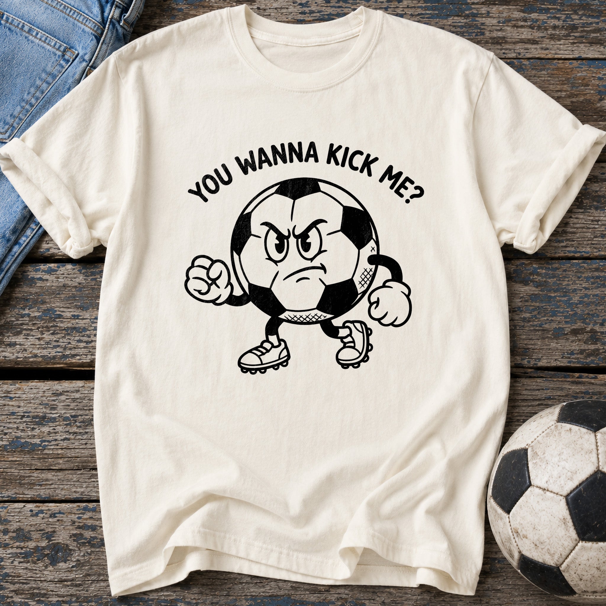 You Wanna Kick Me T-Shirt