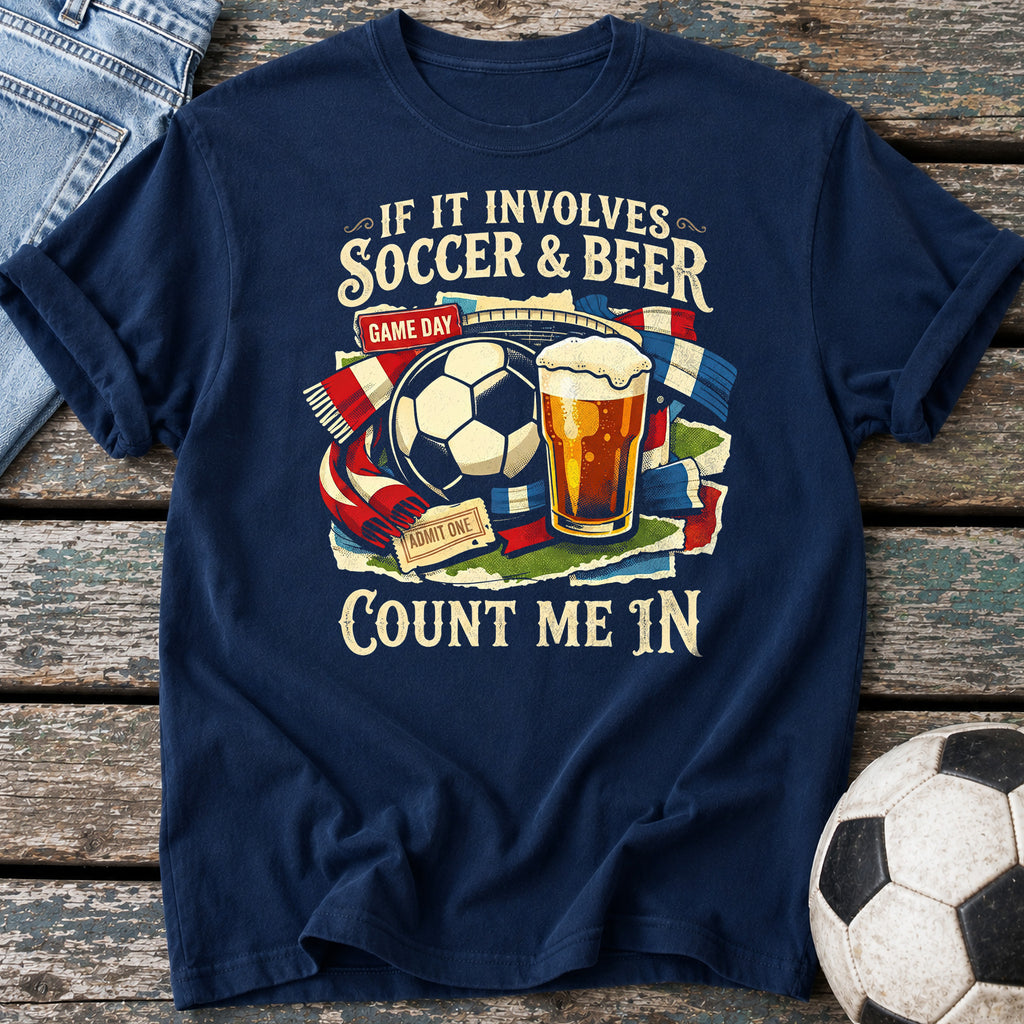 Soccer Beer Count Me In T-Shirt
