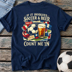 Soccer Beer Count Me In T-Shirt