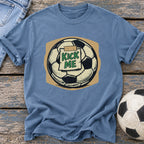 Kick Me T-Shirt