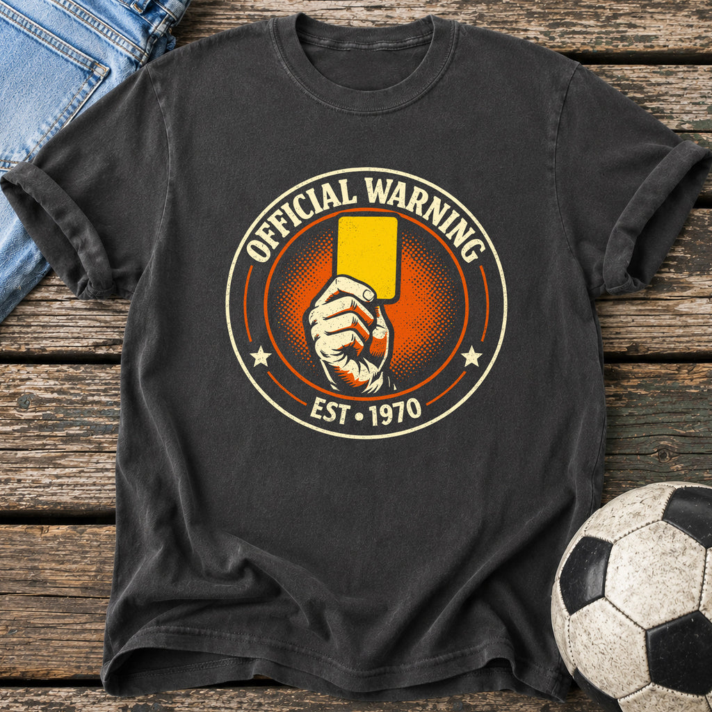 Official Warning Est 1970 T-Shirt