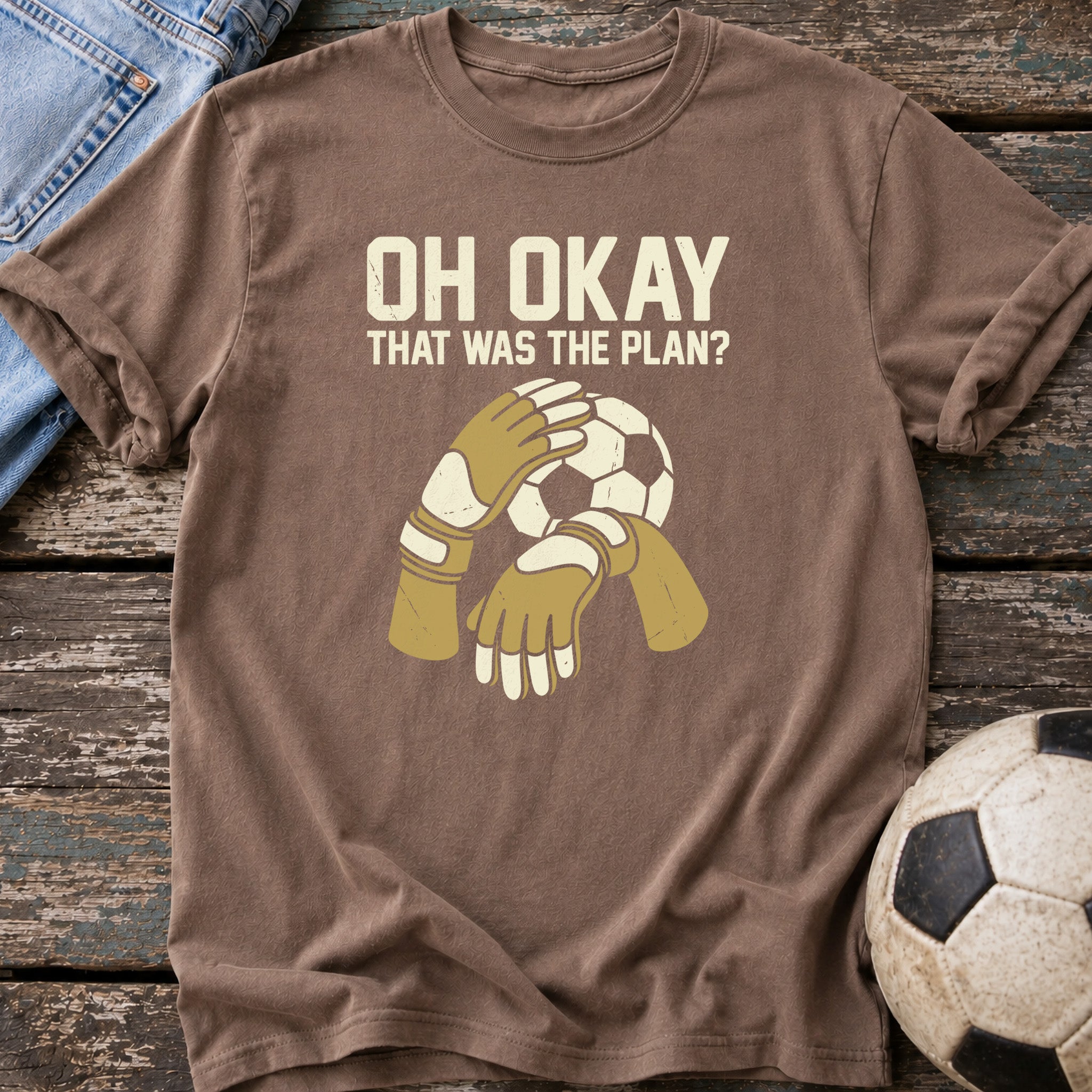 That Was the Plan T-Shirt