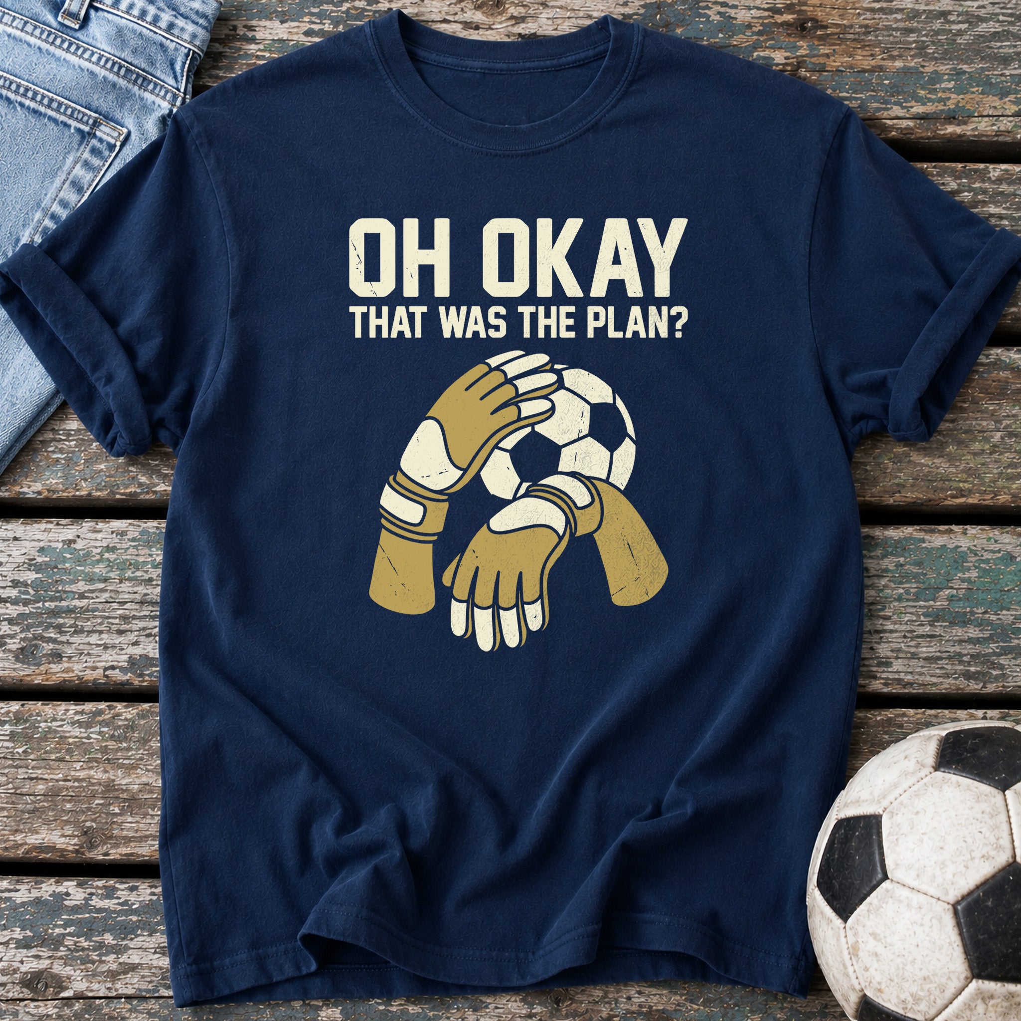 That Was the Plan T-Shirt