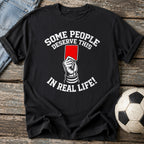 Some People Deserve This T-Shirt
