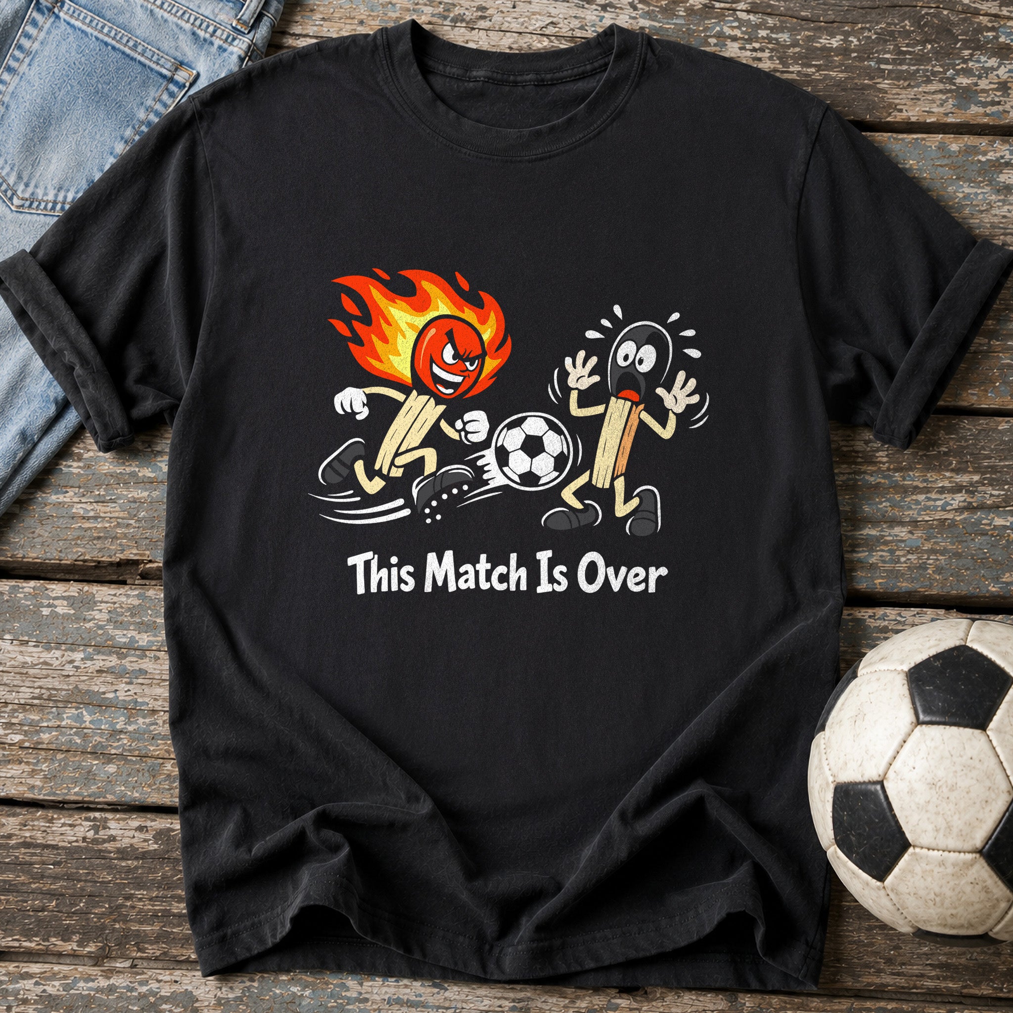 This Match Is Over T-Shirt