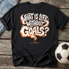 Life Without Goals Smoke T-Shirt