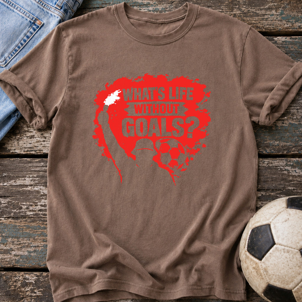 Life Without Goals Fan T-Shirt