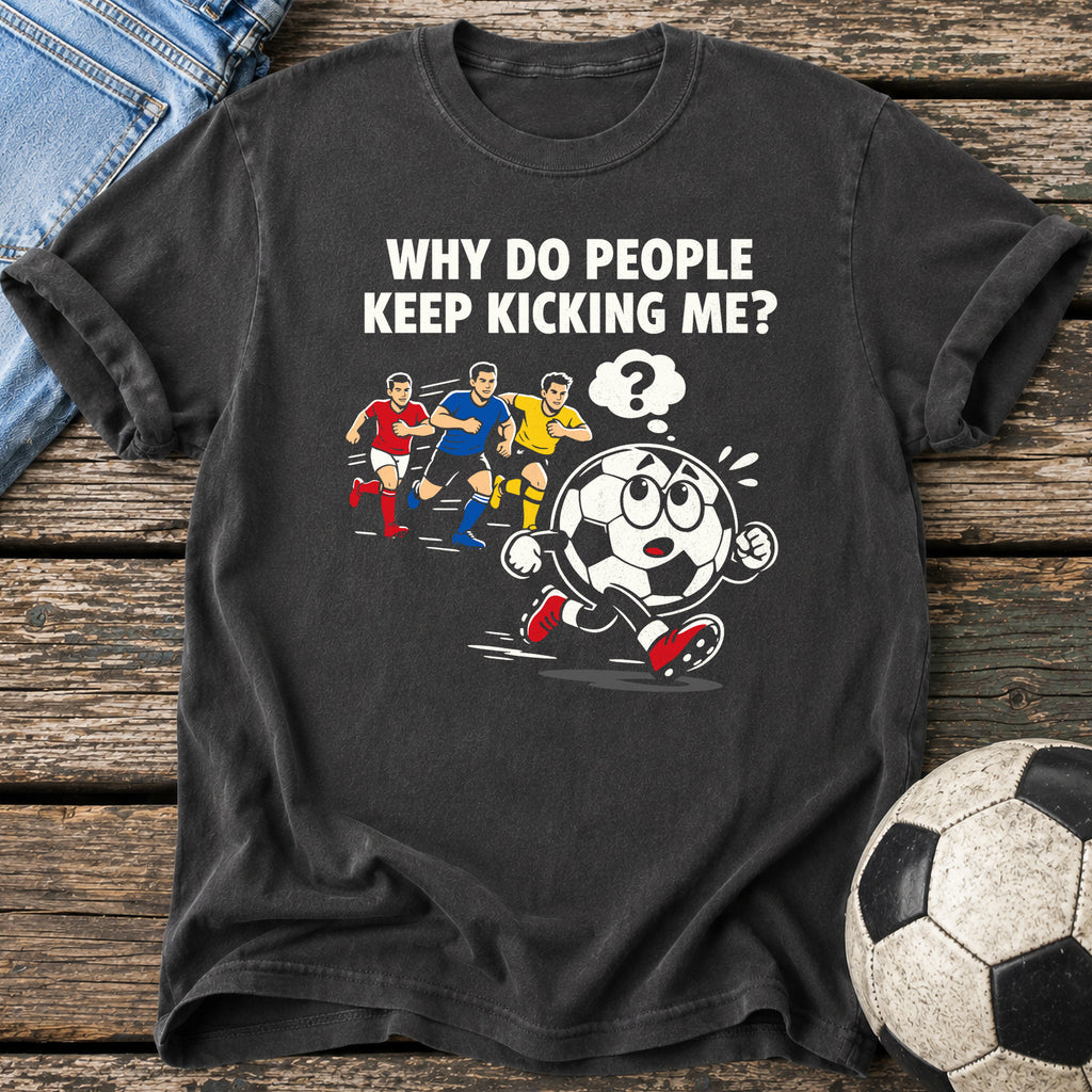 Why Kick Me Chase T-Shirt